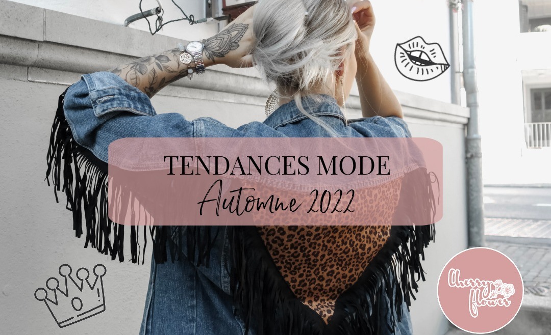 Tendances mode automne 2022