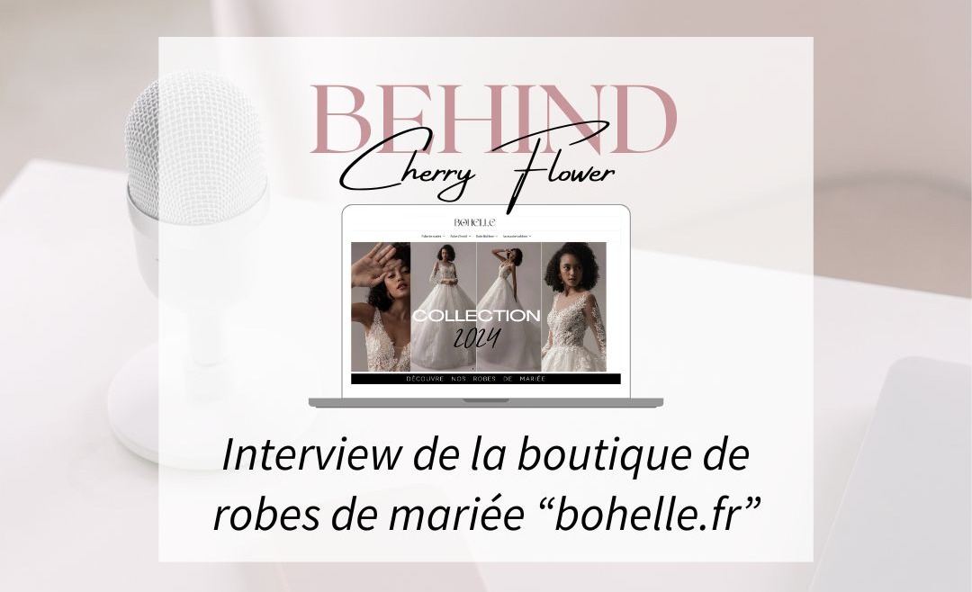 Interview  de la boutique de robes de mariée "bohelle.fr"