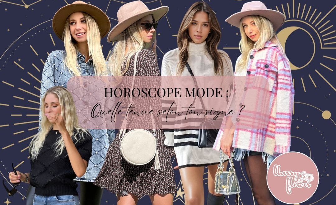 Ton horoscope mode de l’automne : Que porter selon ton signe astrologique ?