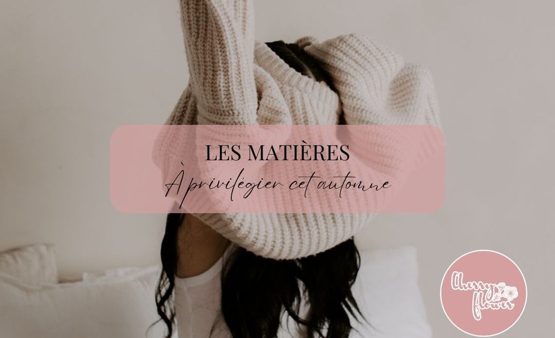 Mode : 5 matières à privilégier cet automne