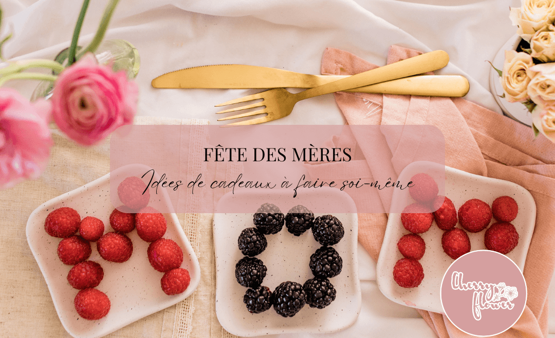 Idées de cadeaux DIY pour la Fête des Mères 