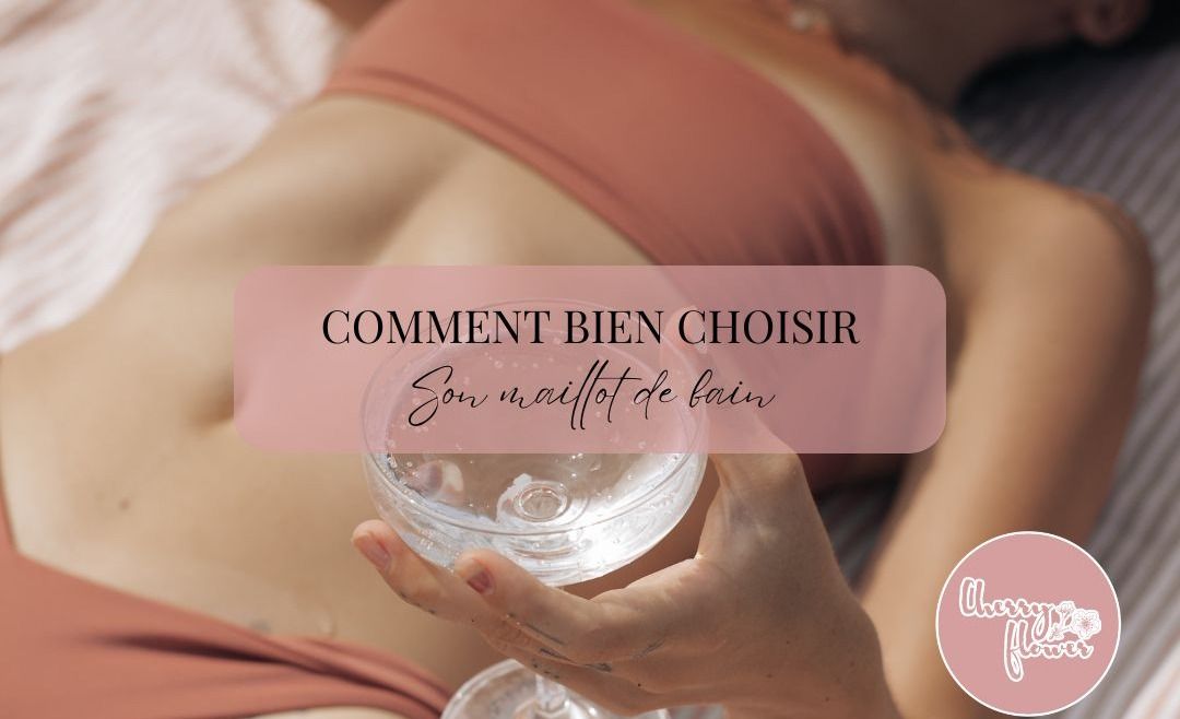 Comment bien choisir son maillot de bain selon sa morphologie ?