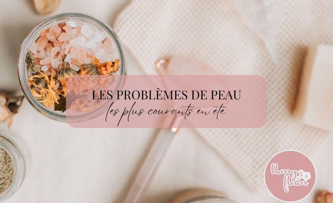 Les problèmes de peau les plus courants en été