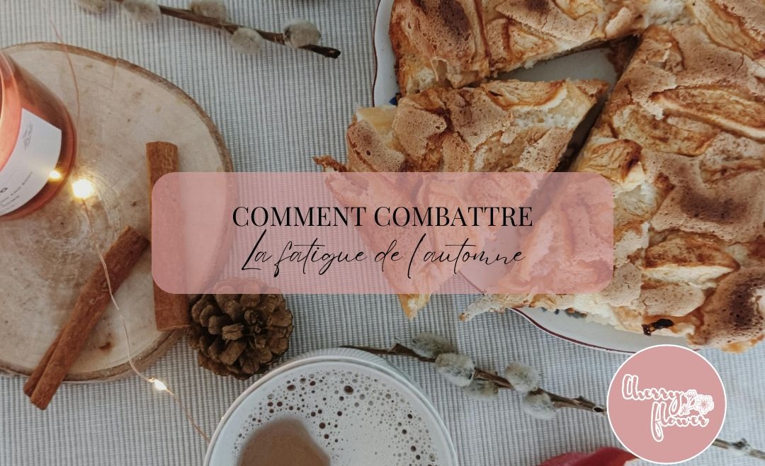 Comment combattre la fatigue de l’automne ?