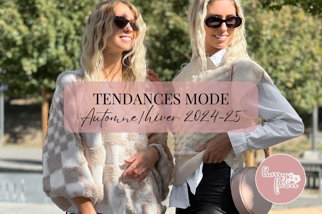 10 tendances mode Automne/Hiver 2024-2025 