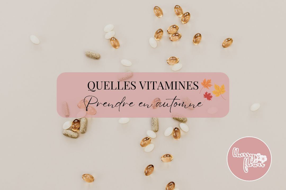 Les vitamines à prendre en automne