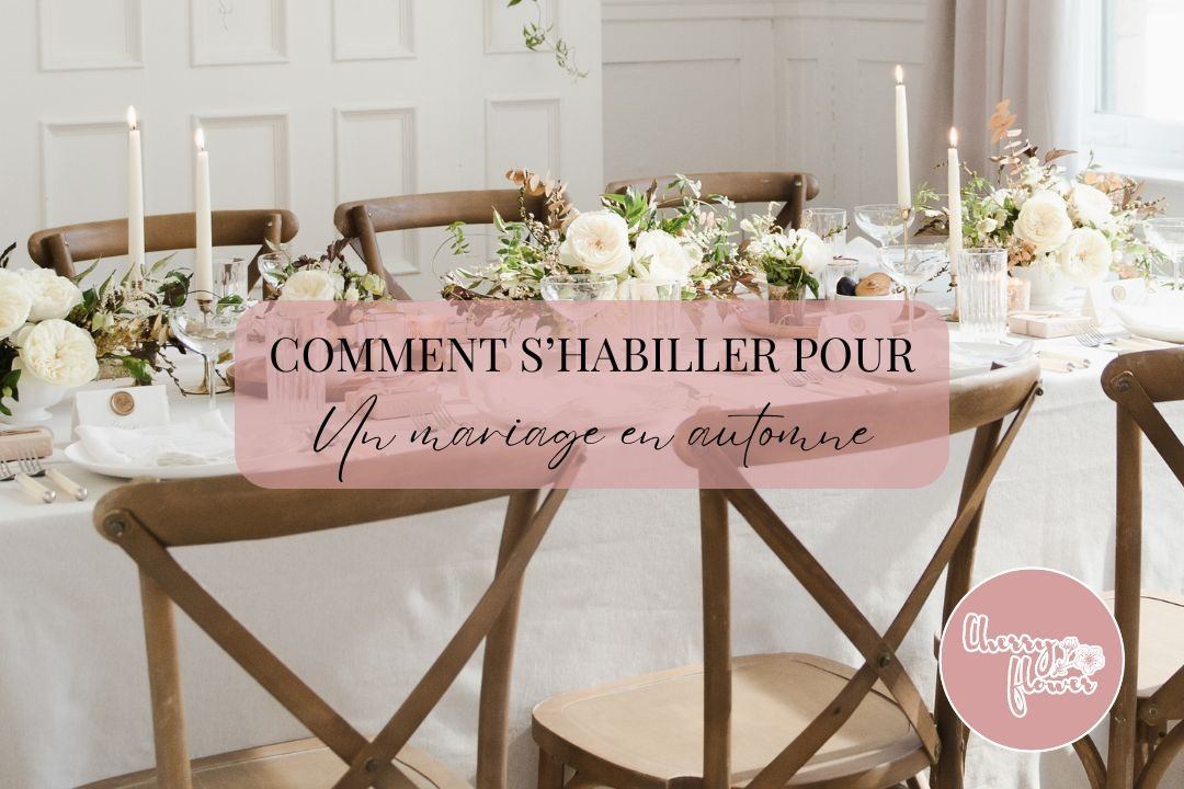 Comment s’habiller pour un mariage en automne ?