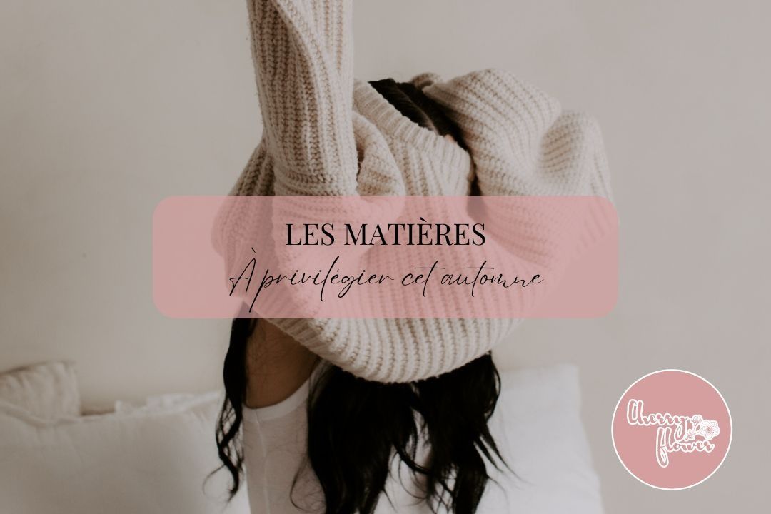 Mode : 5 matières à privilégier cet automne