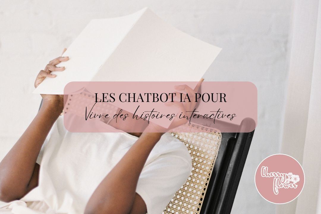 Les chatbot IA pour vivre des histoires interactives 