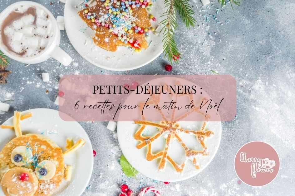 Idées de petits-déjeuners de Noël : réveillez vos papilles pour les fêtes !