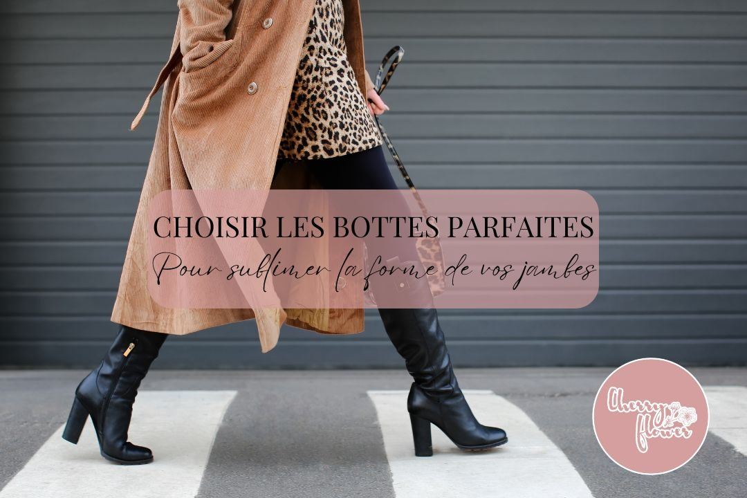 Guide : quelles bottes choisir selon la forme de vos jambes ?