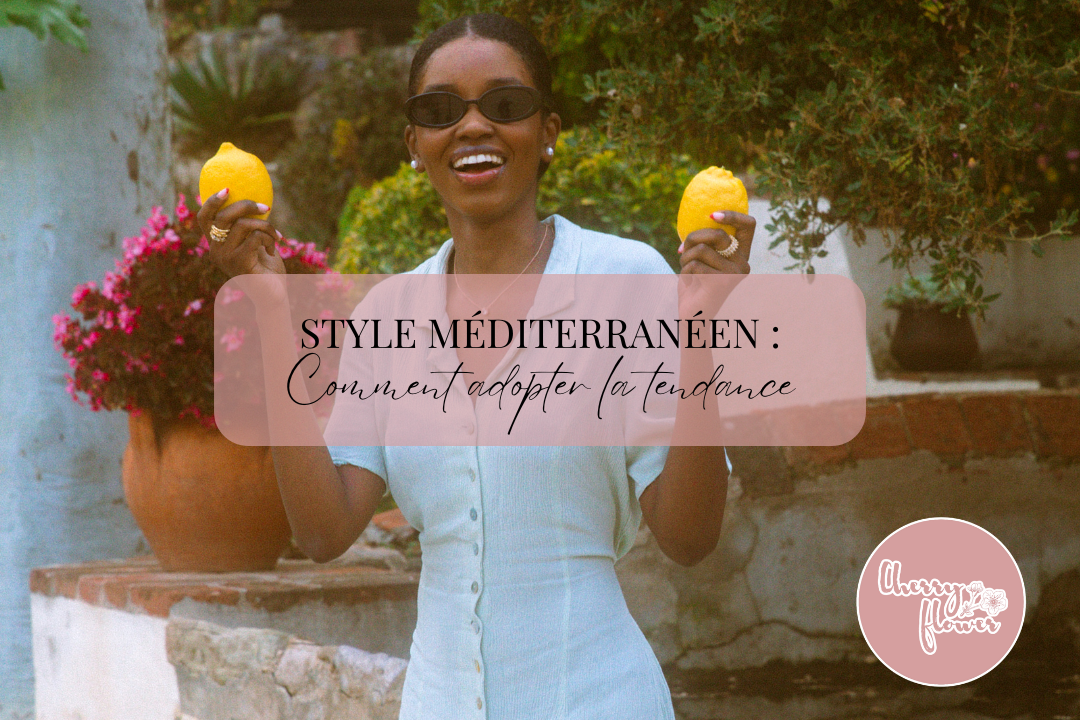 Adopter le style méditerranéen : élégance naturelle et couleurs du Sud