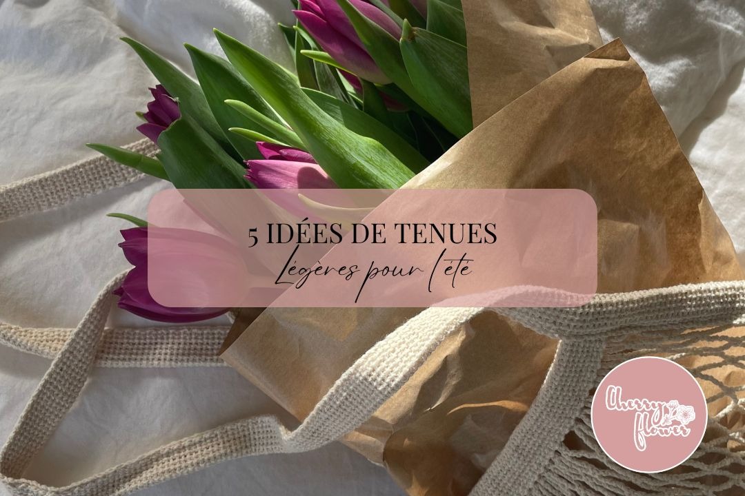 5 idées de tenues légères pour l’été