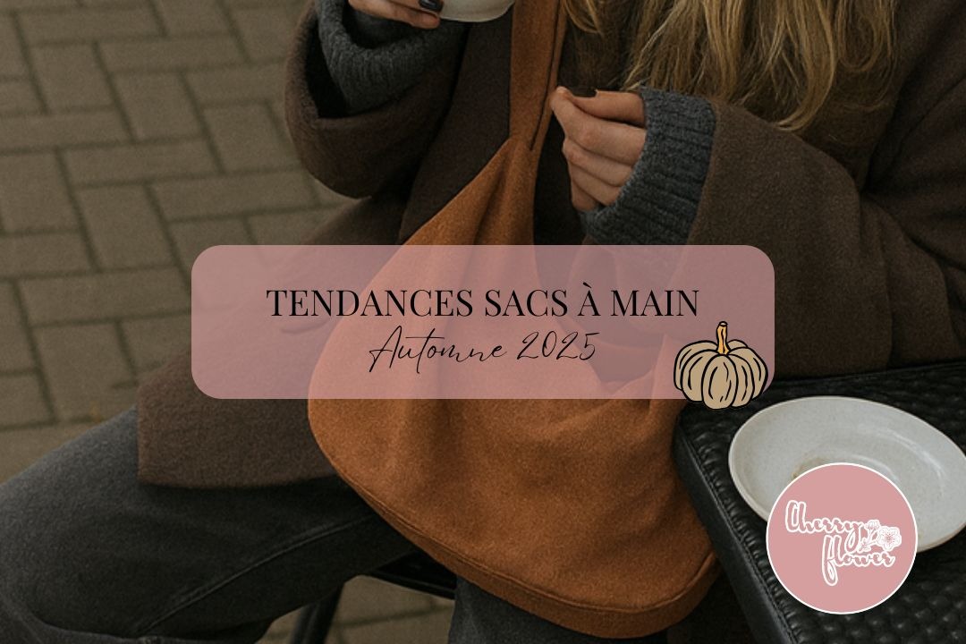 Les tendances sacs à main pour l’automne 2025