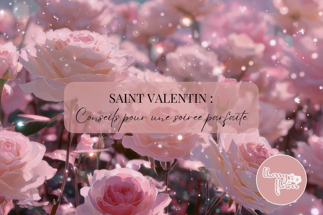 S’habiller et créer l’ambiance parfaite pour une Saint-Valentin romantique